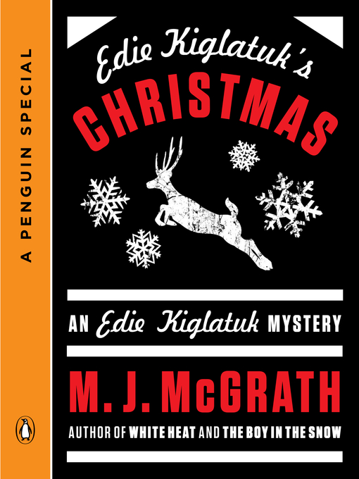 Title details for Edie Kiglatuk's Christmas by M. J. McGrath - Available